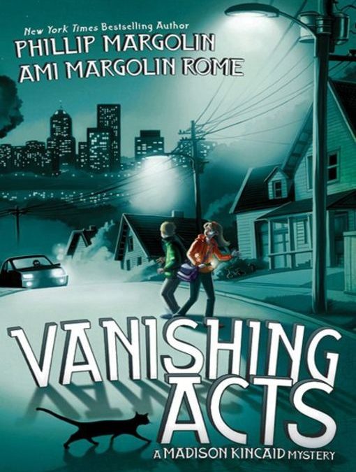 Vanishing Acts: A Madison Kincaid Mystery, Book 1