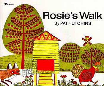 Rosie’s Walk