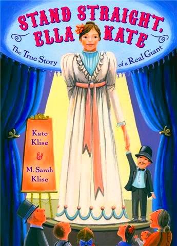 Stand Straight, Ella Kate: The True Story of a Real Giant