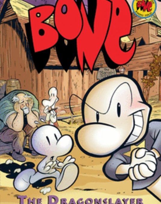 Bone, #4:  The Dragonslayer