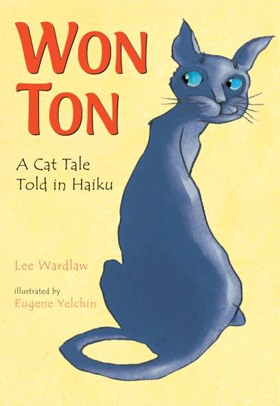 Won Ton: A Cat Tale Told in Haiku