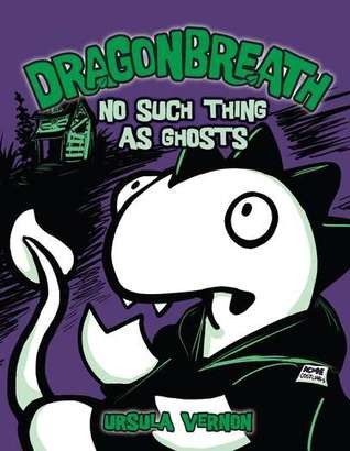 Dragonbreath Book 5  No Such Thing as Ghosts