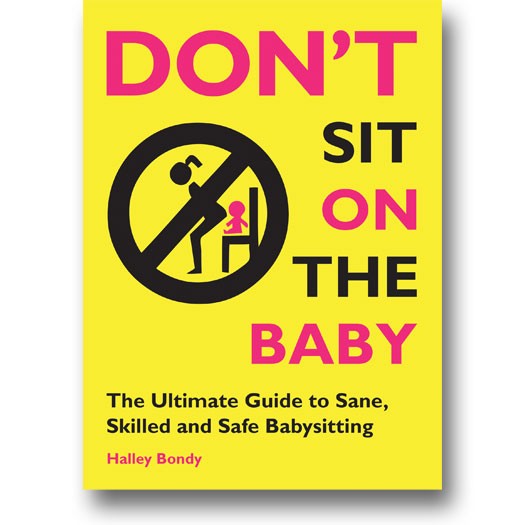 Don’t Sit on the Baby