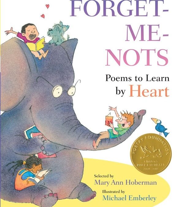 Forget Me Nots  Poems to Learn by Heart   (Forget-Me-Nots: Poems to Learn by Heart)