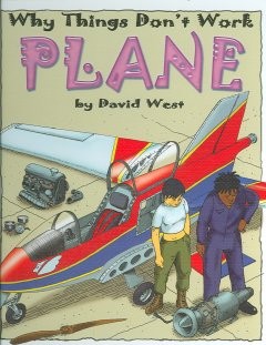 Why Things Don’t Work:  Plane