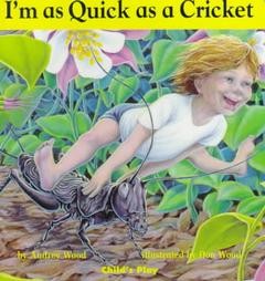 I’m As Quick As A Cricket