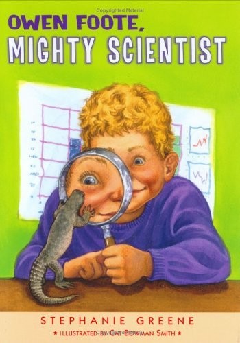 Owen Foote Series: Owen Foote, Mighty Scientist