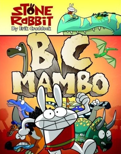 Stone Rabbit Book 1:  B C Mambo
