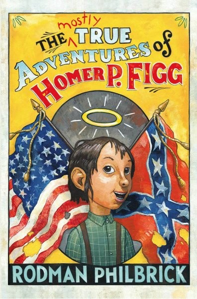The Mostly True Adventures of Homer P. Figg