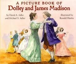 Picture Book of Dolley & James Madison